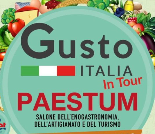 Capaccio Paestum: dal 16 al 19 giugno si aprono le porte di Gusto Italia Gusto Italia