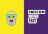 Paestum Wine Fest: XI edizione ai nastri di partenza. Moscariello: «Presenterò la mia Wine Selection» Paestum Wine Fest